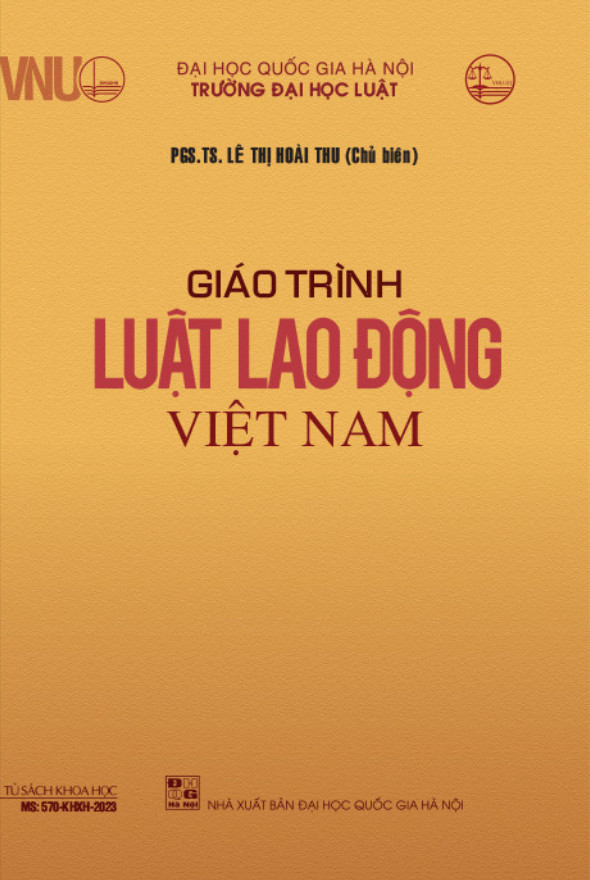 Giáo Trình Luật Lao Động Việt Nam - PGS.TS. Lê Thị Hoài Thu -