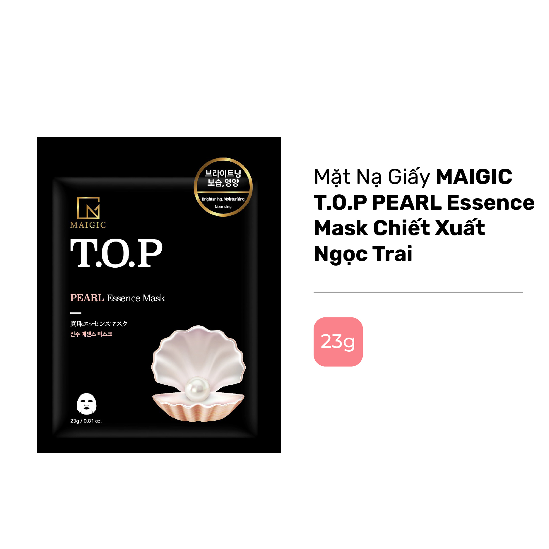 Mặt Nạ Giấy MAIGIC T.O.P Pearl Essence Mask Chiết Xuất Ngọc Trai 23g