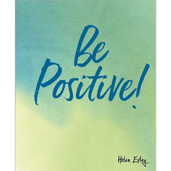 Be Positive