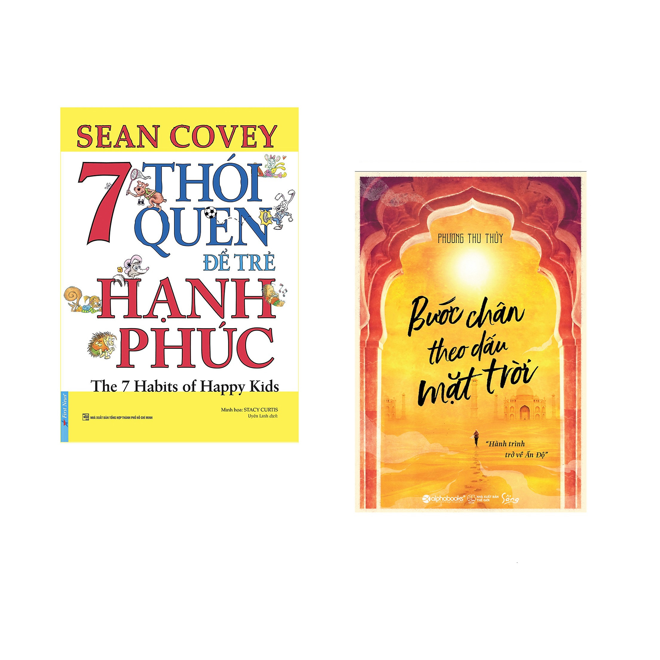 Combo 2 cuốn sách: 7 Thói Quen Để Trẻ Hạnh Phúc + Bước Chân Theo Dấu Mặt Trời