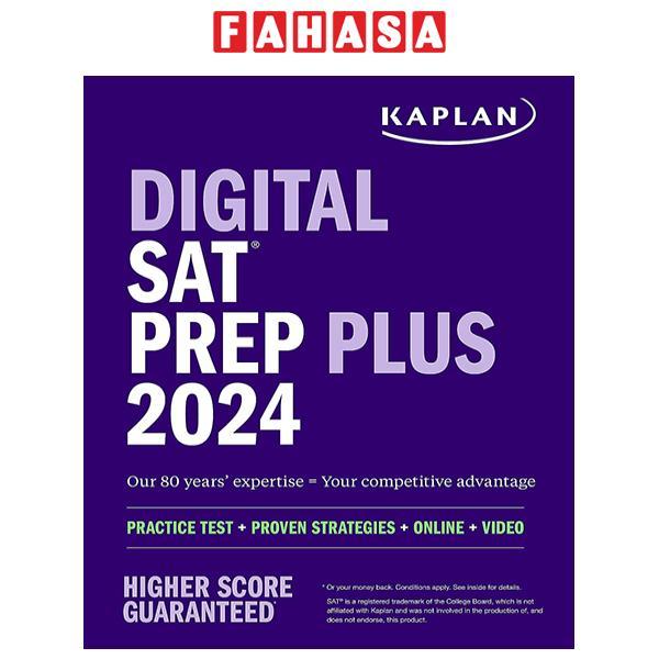 Digital SAT Prep Plus 2024: Includes 1 Realistic Full Length Practice Test, 700+ Practice Questions (Kaplan Test Prep)