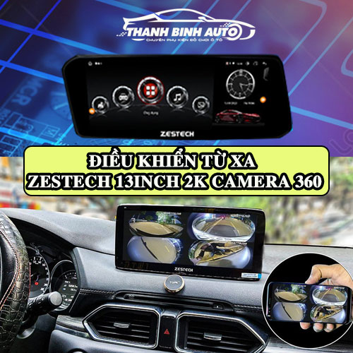 Màn hình Android Zestech 13inch 2K Camera 360