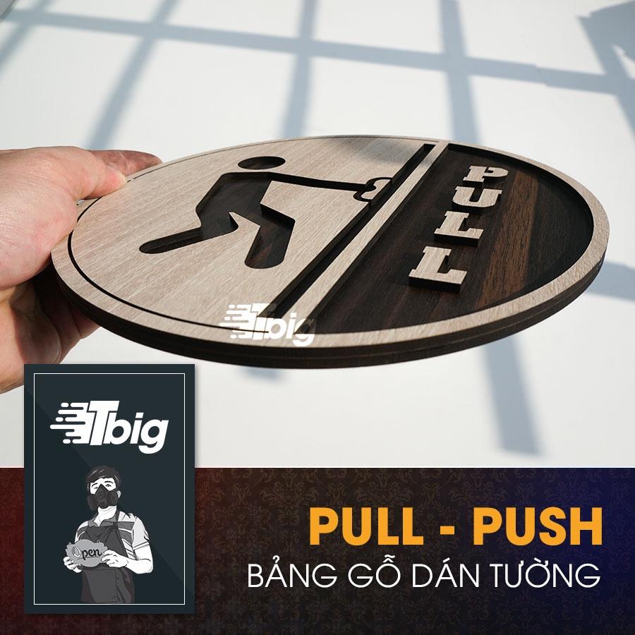 Bảng pull push tròn dán cửa bằng bằng keo hai mặt siêu dính lắp đặt dễ dàng tiện dụng