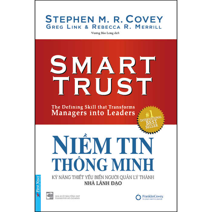 Hình ảnh Niềm Tin Thông Minh - Kỹ Năng Thiết Yếu Biến Người Quản Lý Thành Nhà Lãnh Đạo (Bìa Cứng)