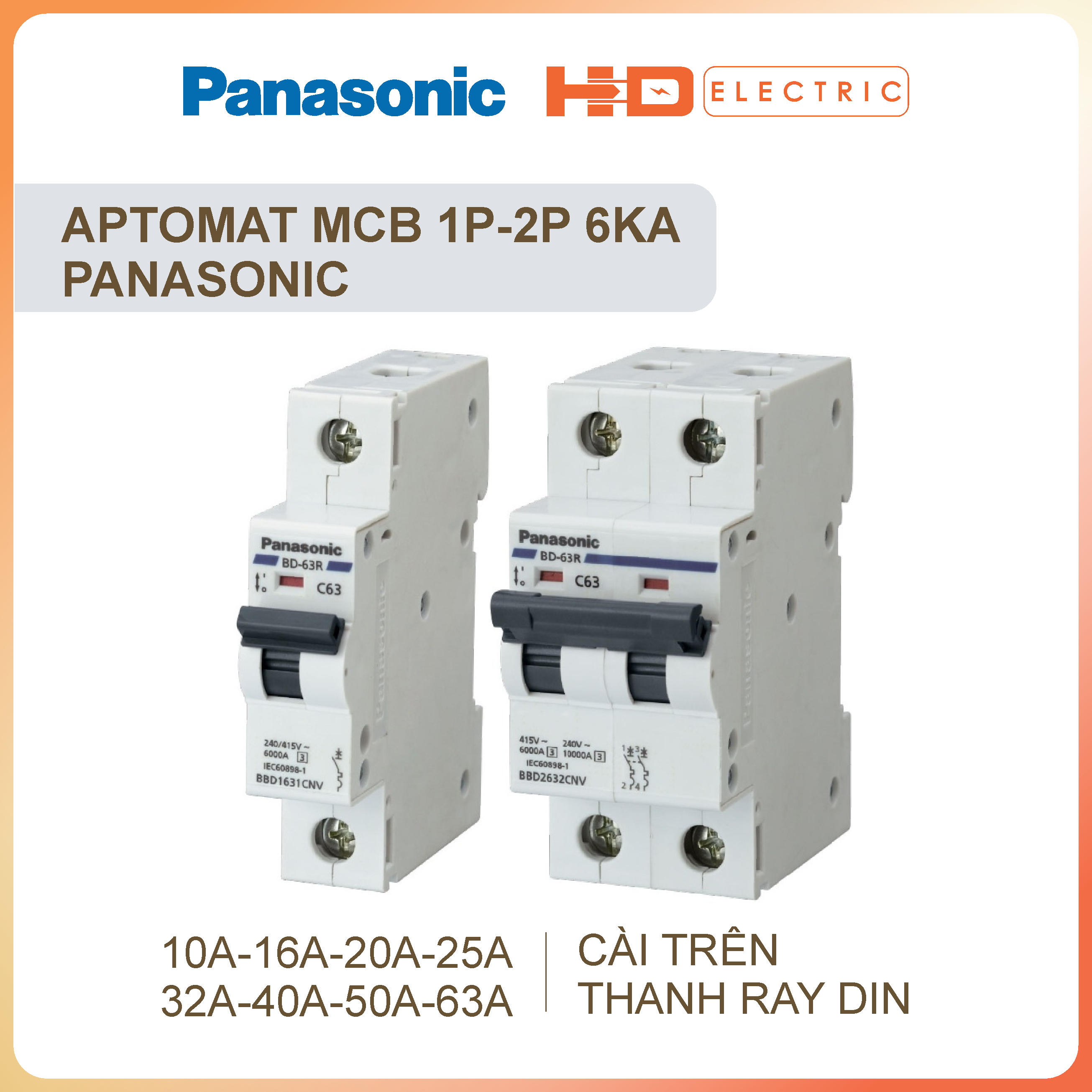 Át tép Aptomat MCB 1P 2P Panasonic 10A 16A 20A 25A 32A 40A 50A 63A 6kA