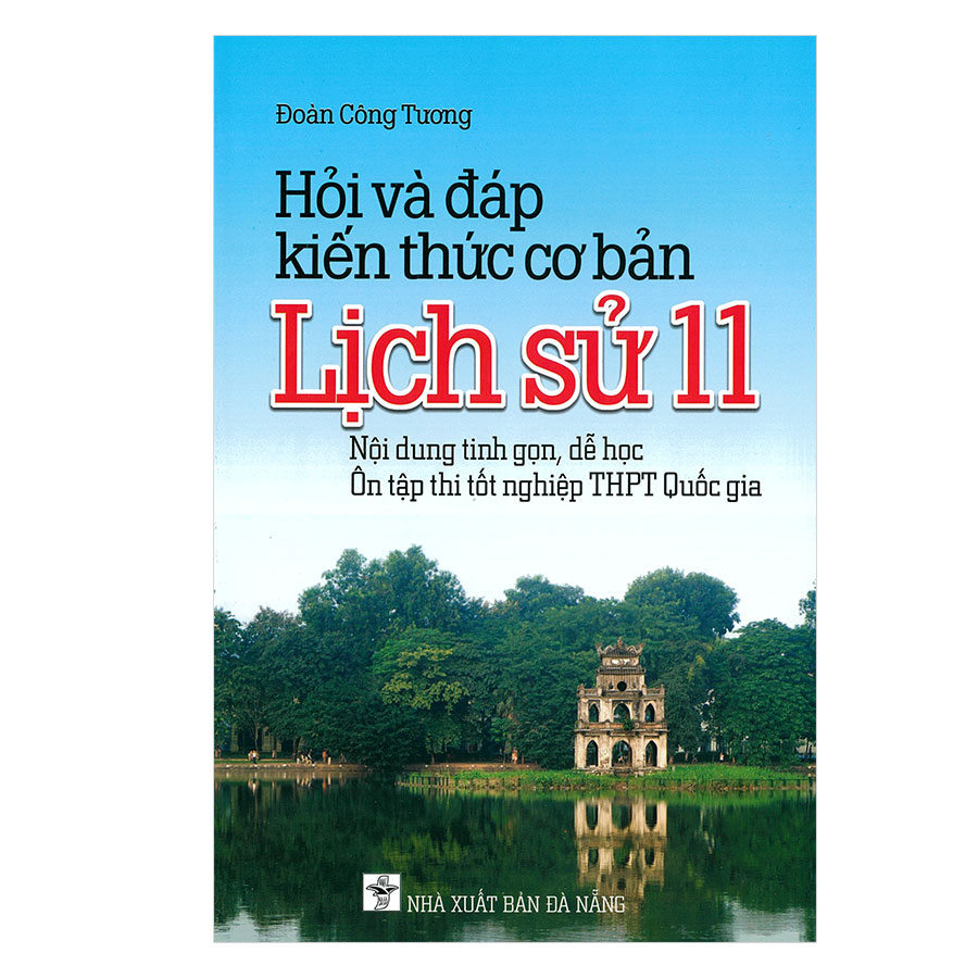 Hỏi Và Đáp Kiến Thức Cơ Bản Lịch Sử 11