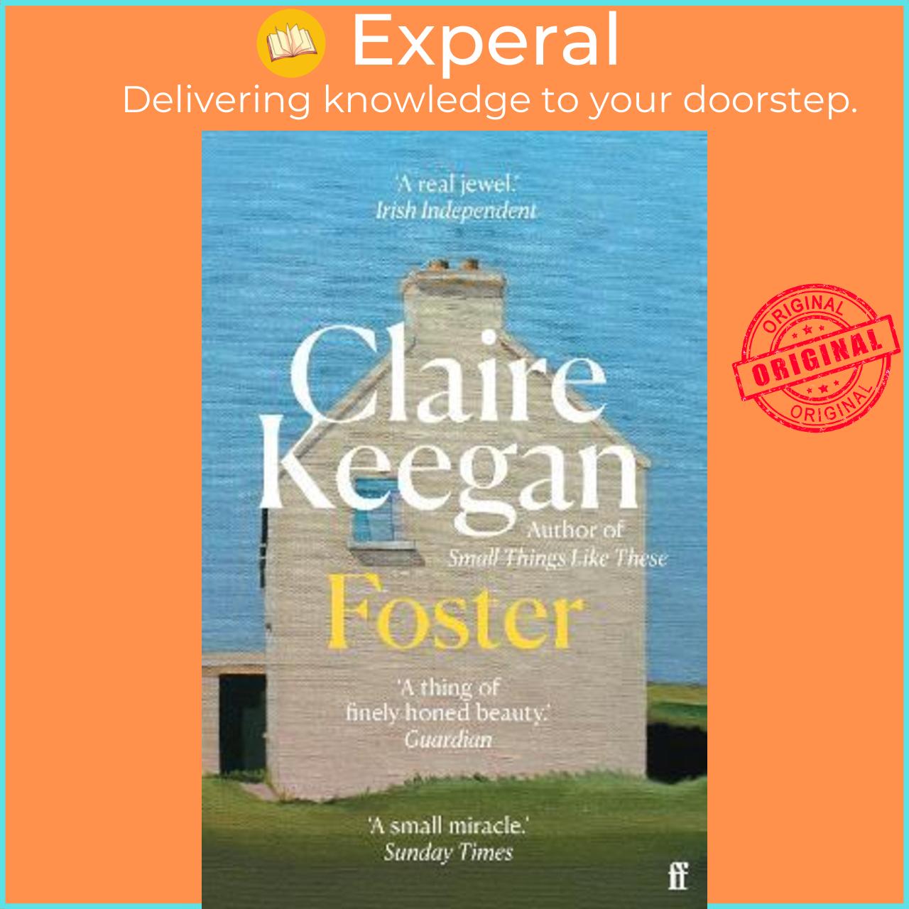 Sách - Foster : by the Booker-shortlisted author of Small Things Like These by Claire Keegan