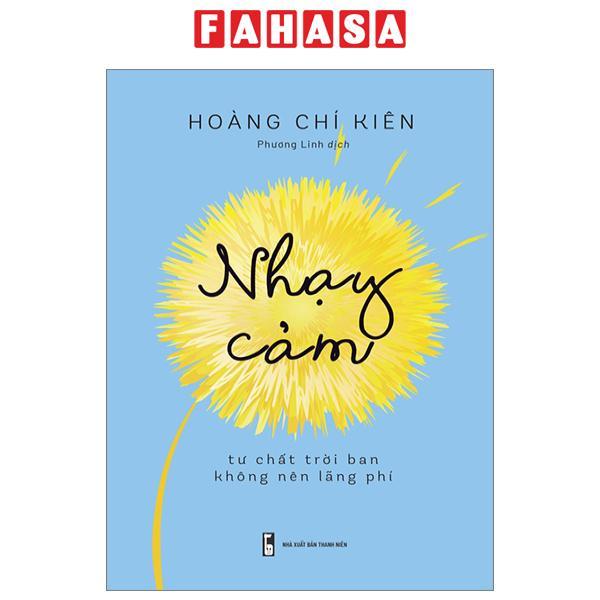 Nhạy Cảm - Tư Chất Trời Ban Không Nên Lãng Phí