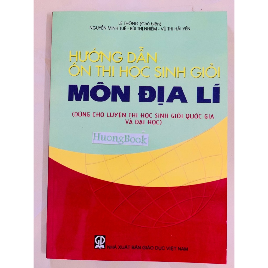 Sách - Hướng dẫn ôn thi học sinh giỏi môn Địa Lí