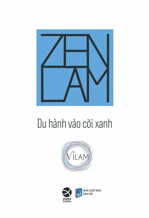Zenlam Du Hành Vào Cõi Xanh