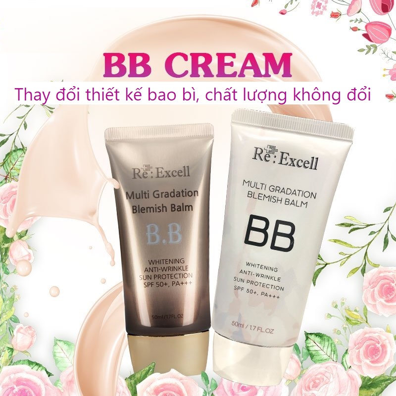 BBCream Re:Excell 4 in1 Hàn Quốc Multi Gradation Blemish Balm R&amp;B kem nền, kem lót trang điểm, che phủ khuyết điểm, chống nắng, bật tone da sáng mịn tự nhiên, không bí bết, không lộ vân kem, 50ml