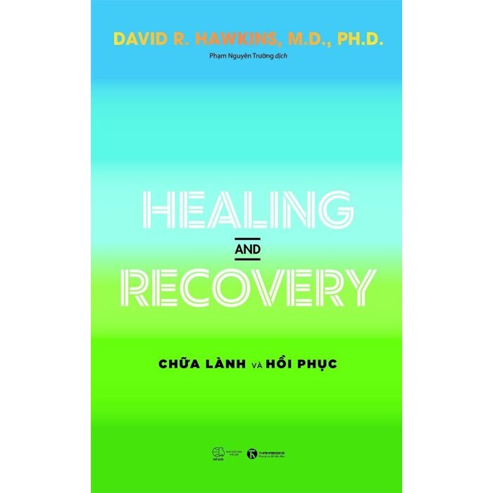 Healing And Recovery - Chữa Lành Và Hồi Phục