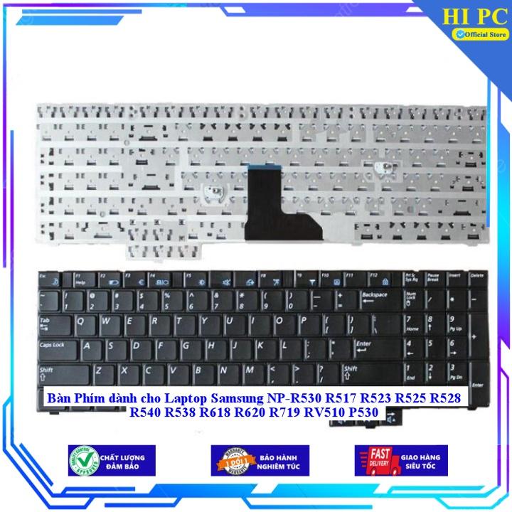 Bàn Phím dành cho Laptop Samsung NP-R530 R517 R523 R525 R528 R540 R538 R618 R620 R719 RV510 P530 - Hàng Nhập Khẩu