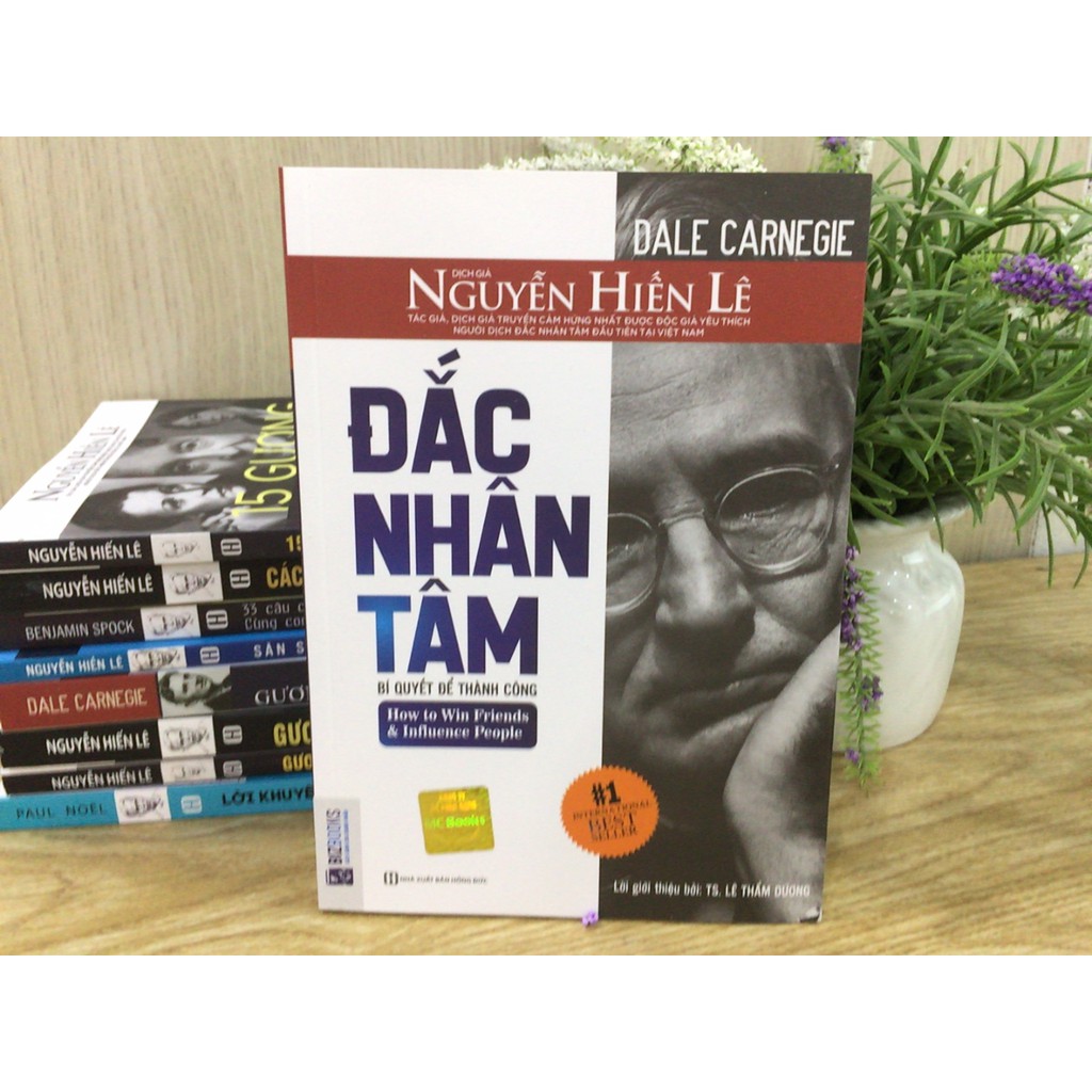 Đắc Nhân Tâm - Bản Dịch Gốc Từ Nguyễn Hiến Lê