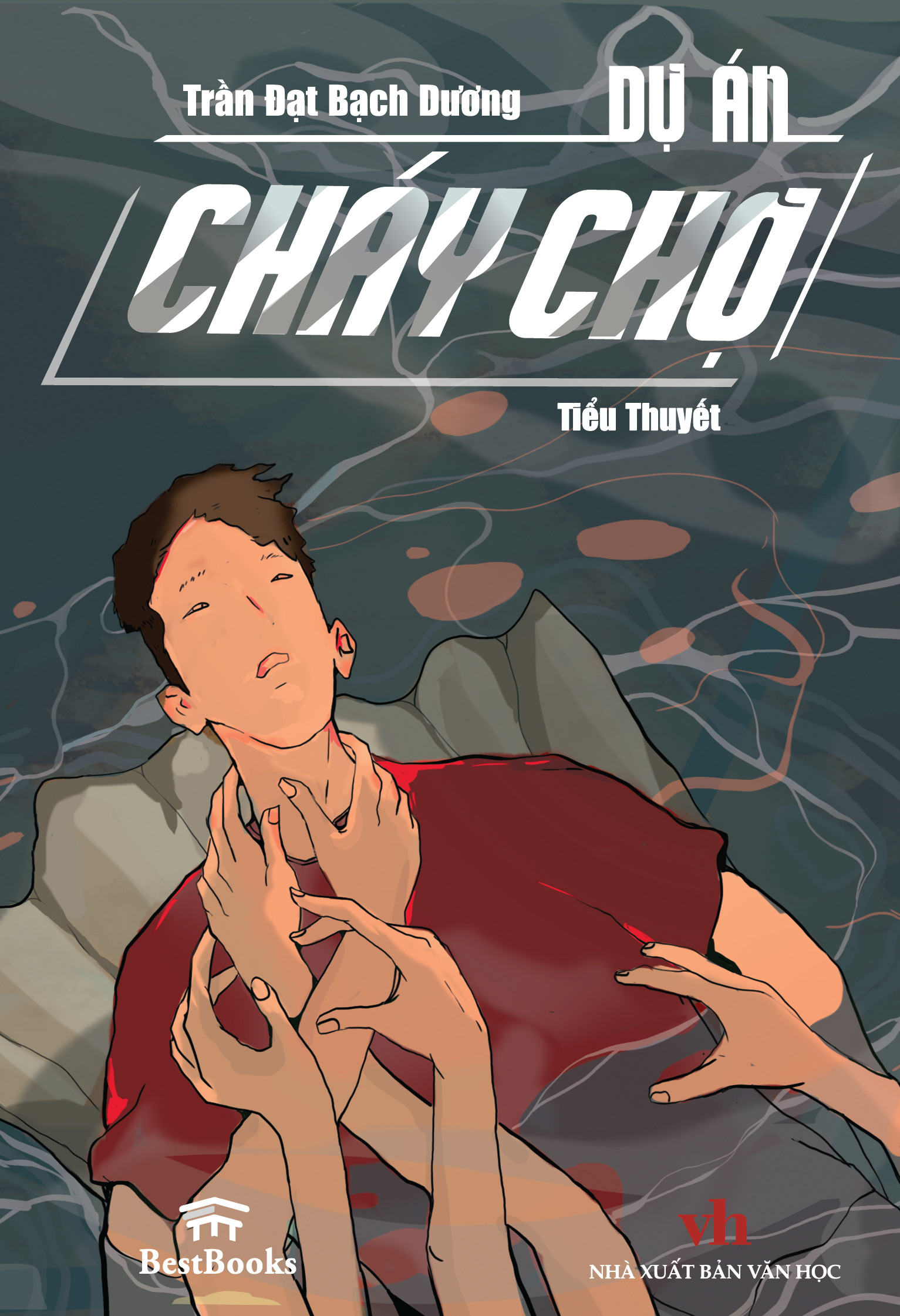 Dự Án Cháy Chợ - Trần Đạt Bạch Dương