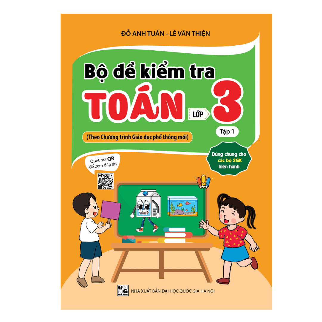 Bộ đề kiểm tra Toán lớp 3  - Quét mã QR để xem đáp án