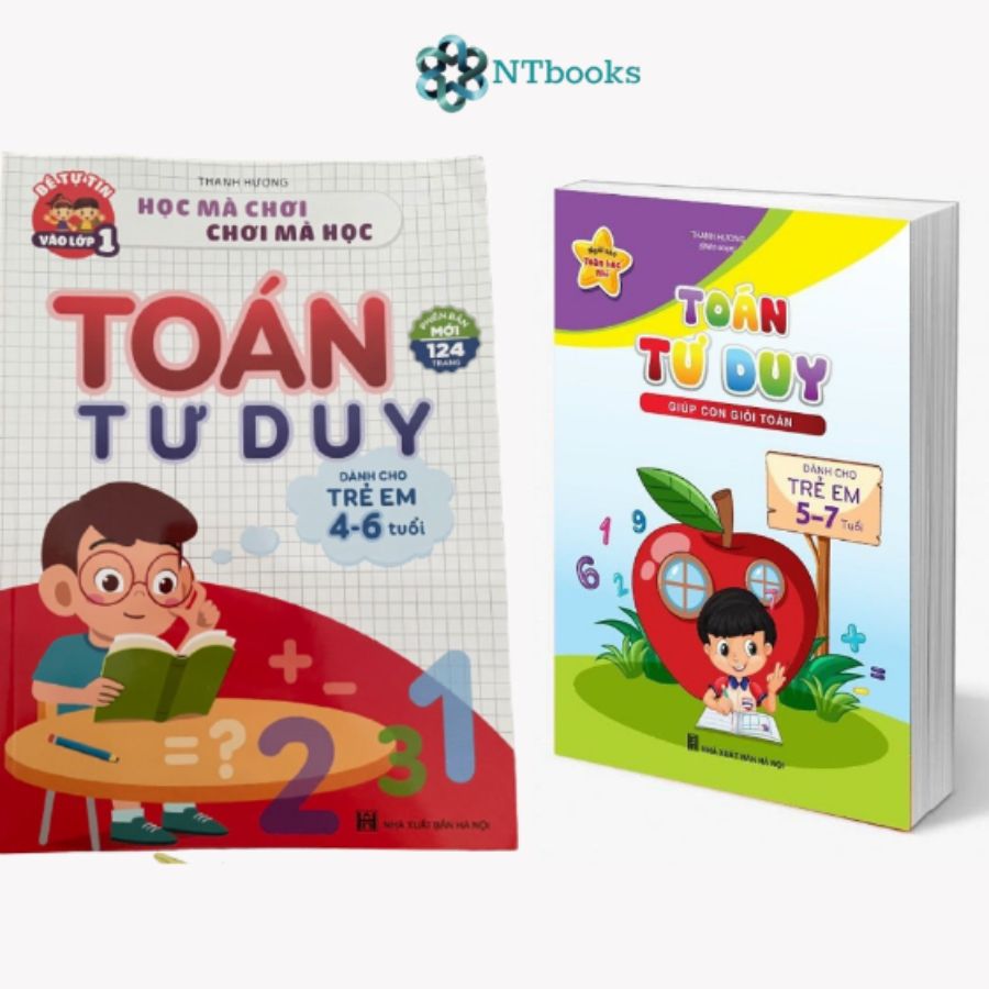 Sách Toán Tư Duy Cho Trẻ Theo Các Lứa Tuổi 4 - 6 Tuổi 5 - 7 Tuổi (Combo 2 cuốn)