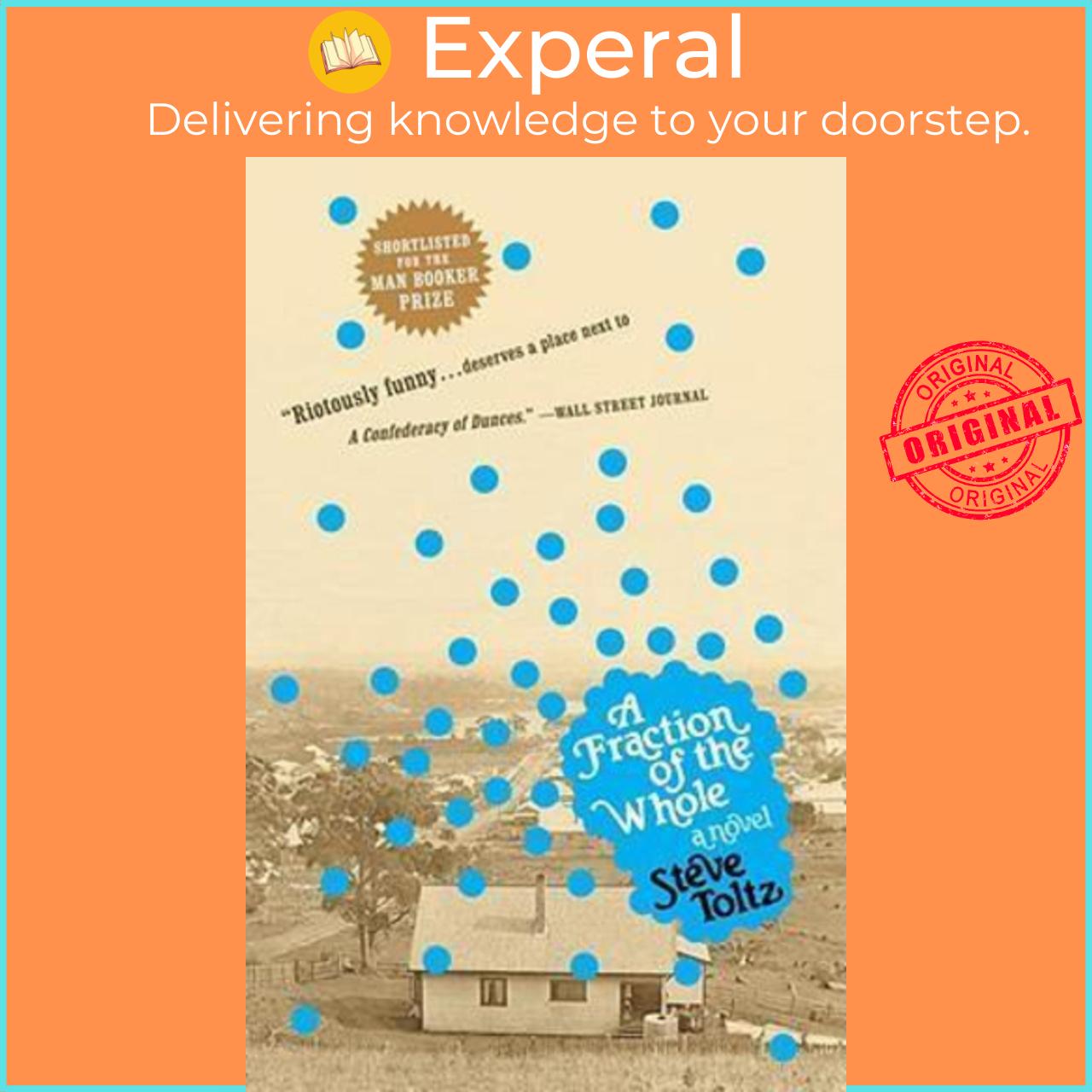 Sách - A Fraction of the Whole by Steve Toltz