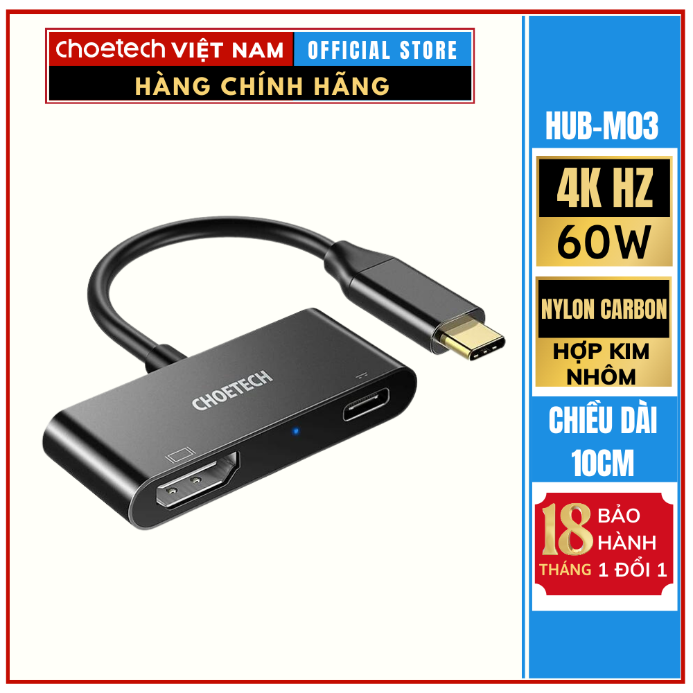 Hub chuyển đổi Type C ra HDMI Support Video 4K/60Hz+ Type C PD 60W Choetech HUB-M03 (Hàng chính hãng)