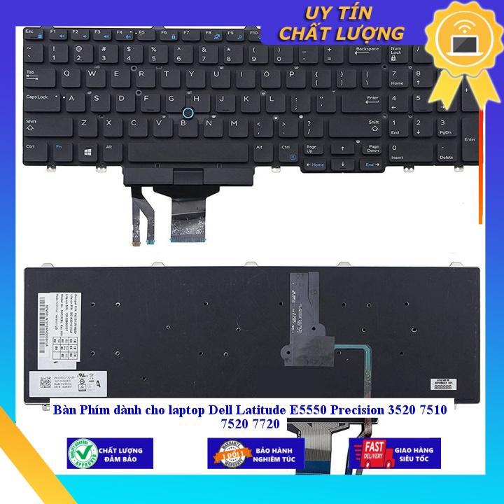 Bàn Phím dùng cho laptop Dell Latitude E5550 Precision 3520 7510 7520 7720  - Hàng Nhập Khẩu New Seal
