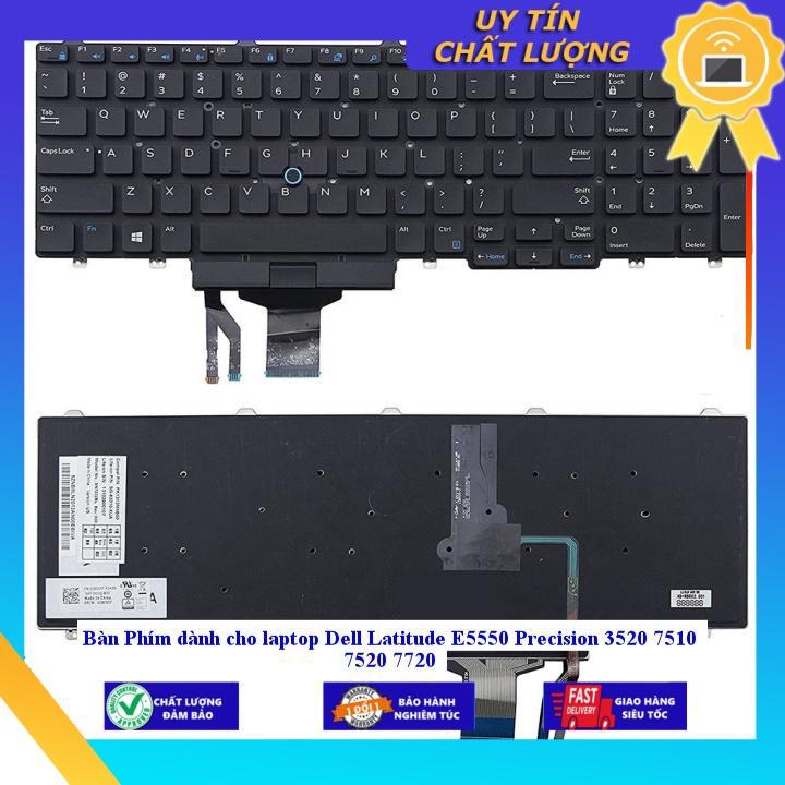Bàn Phím dùng cho laptop Dell Latitude E5550 Precision 3520 7510 7520 7720 - Hàng Nhập Khẩu New Seal