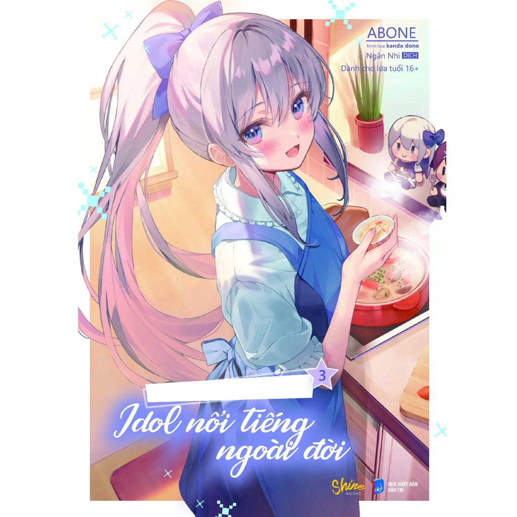 Light Novel Vợ Trong Game Của Tôi Là Idol Nổi Tiếng Ngoài Đời - Tập 3 - Tặng kèm Bookmark