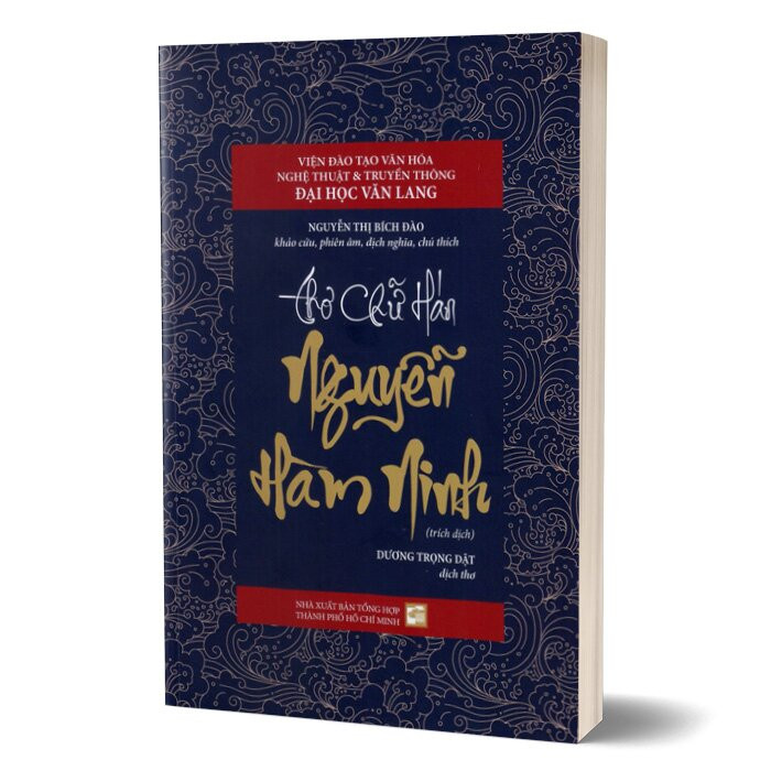 Thơ chữ Hán Nguyễn Hàm Ninh - Nguyễn Thị Bích Đào -
