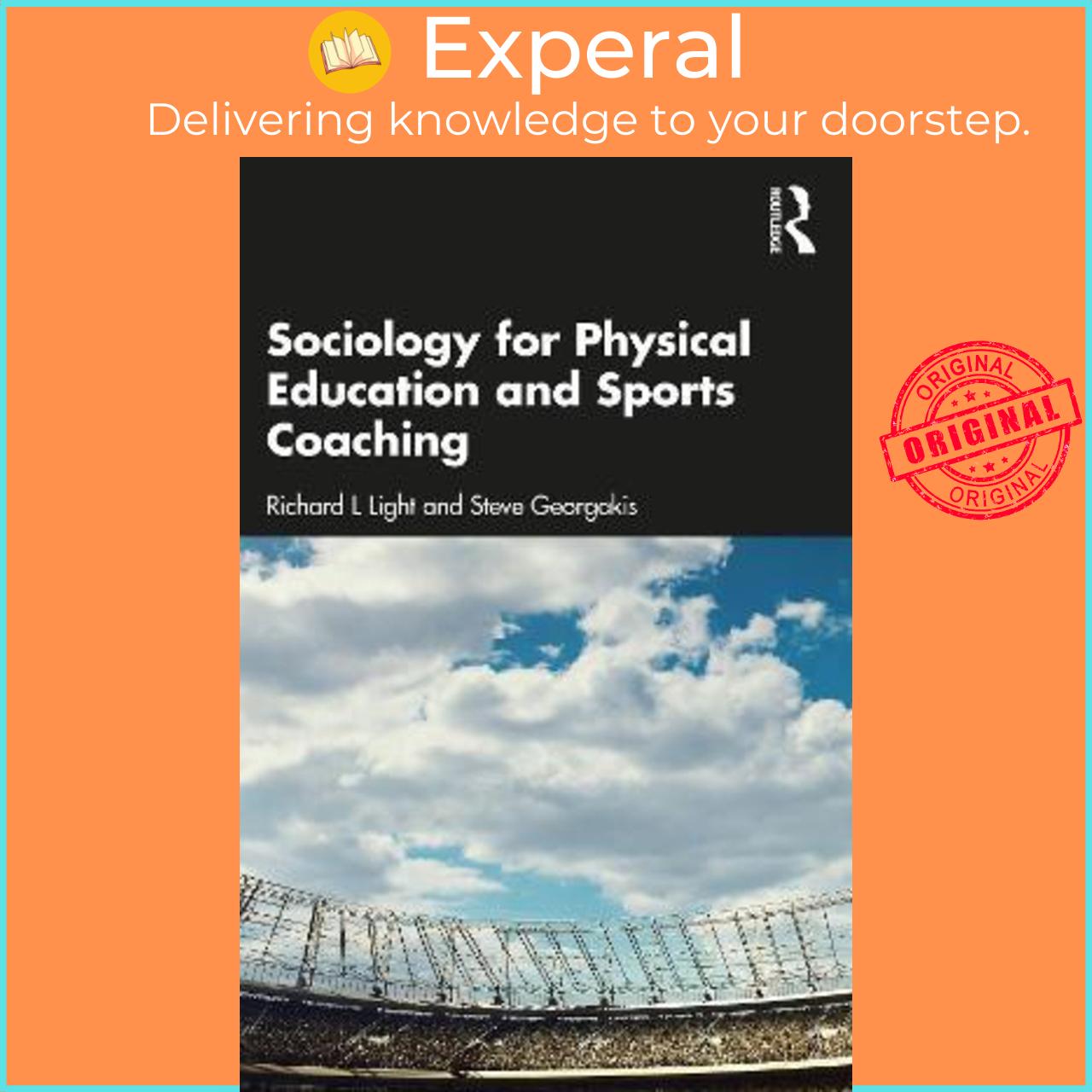 Sách - Sociology for Physical Education and Sports Coaching by Richard L Light