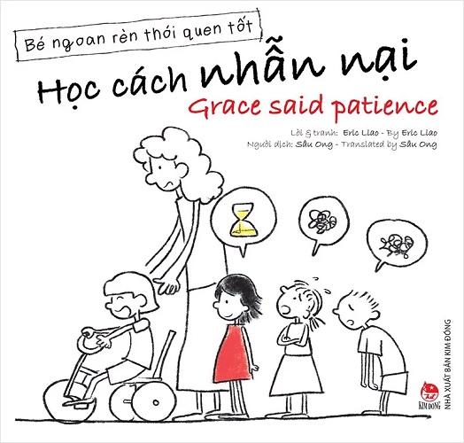 Sách - Bé ngoan rèn thói quen tốt (song ngữ Việt-Anh): Học các nhẫn nại - Grace said patience