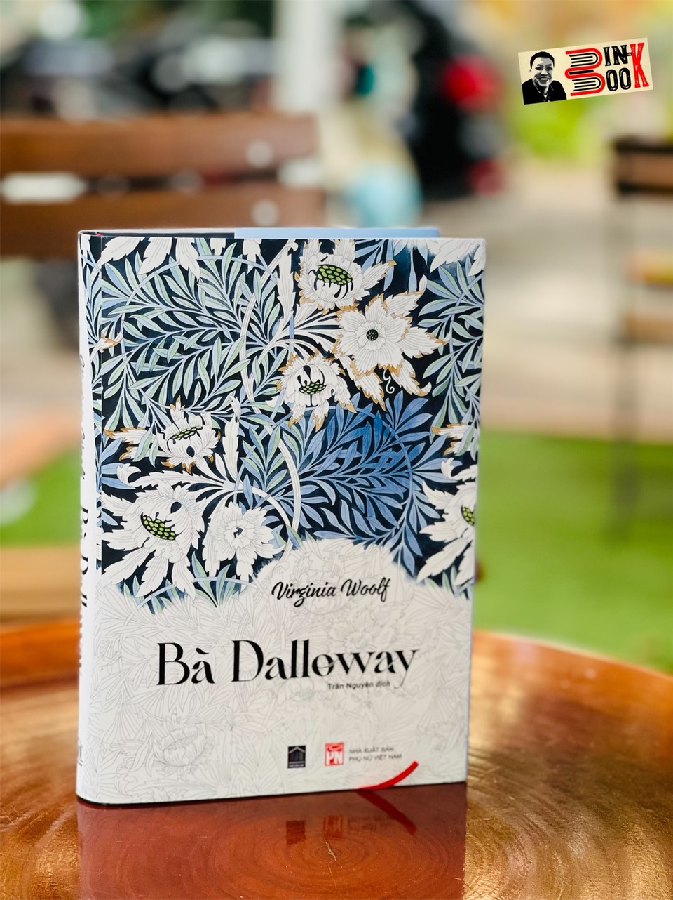 BÀ DALLOWAY –Virgina Woolf – Trần Nguyên dịch – Rainbow – NXB Phụ Nữ Việt Nam