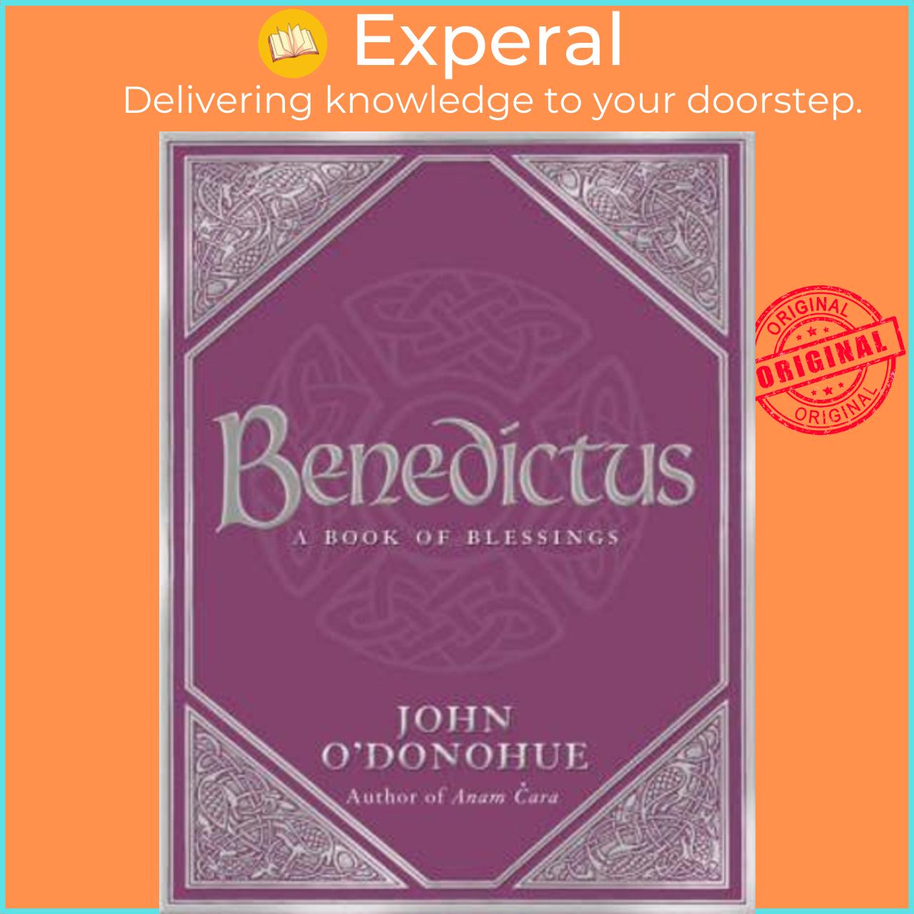 Sách - Benedictus : A Book Of Blessings by John O&#x27;Donohue (UK edition, paperback)