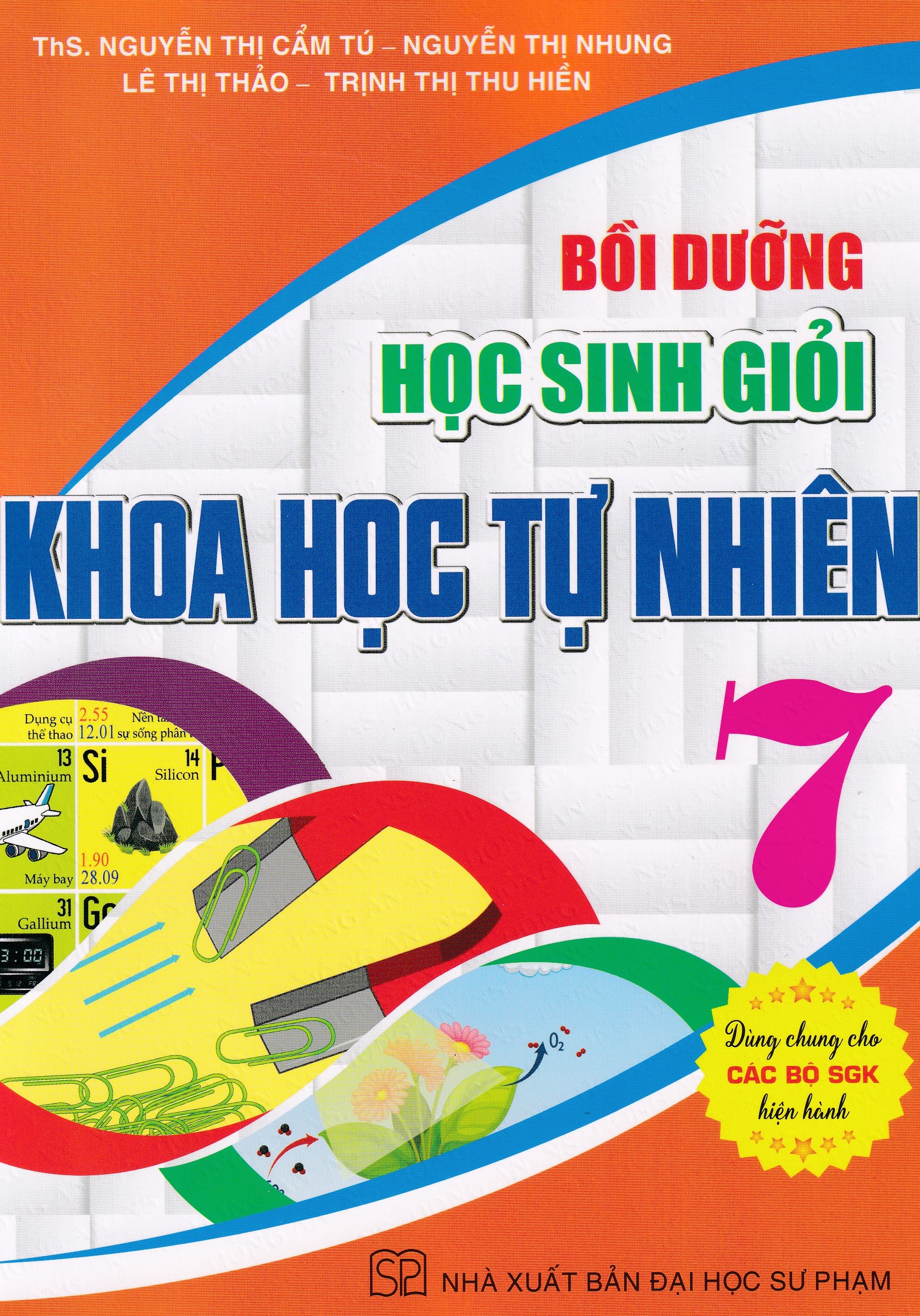 Bồi dưỡng học sinh giỏi khoa học tự nhiên 7 - Dùng chung các bộ SGK