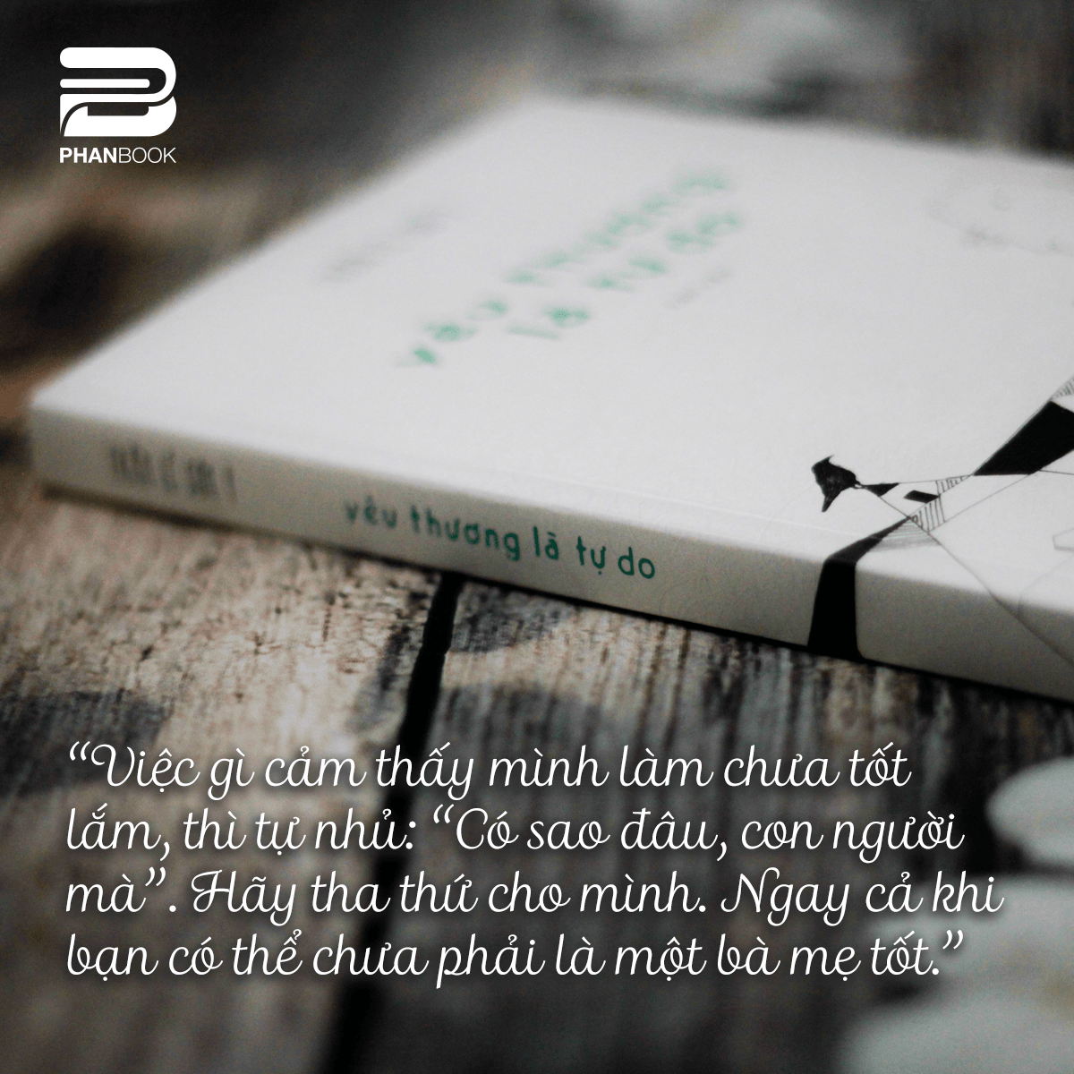 Yêu Thương Là Tự Do