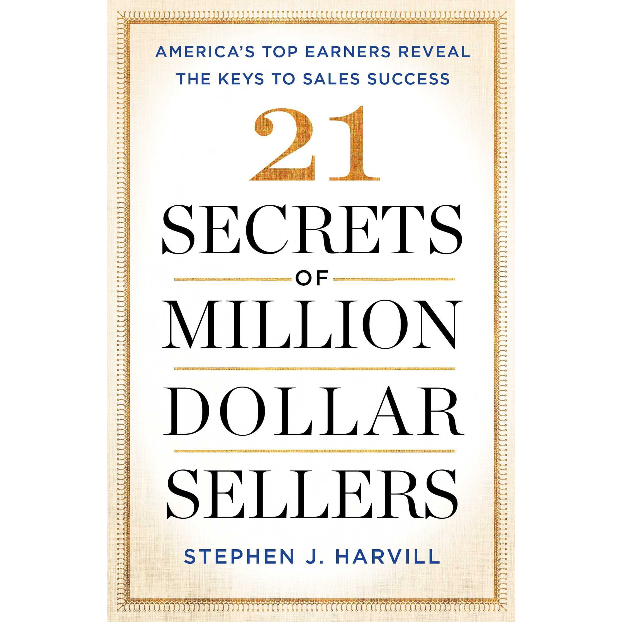 21 Secrets Of Million-Dollar Sellers