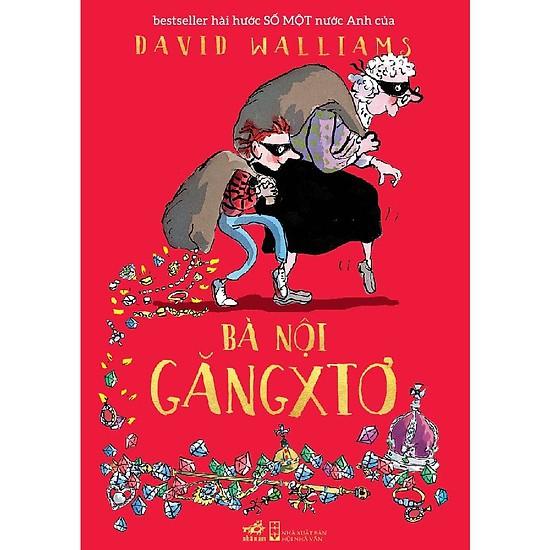 Sách Bà Nội Găngxtơ (David Walliams) - Nhã Nam - BẢN QUYỀN