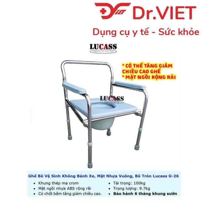 Ghế bô vệ sinh LUCASS G-26 mặt nhựa tròn, không bánh xe [Chính hãng] - Tiện lợi cho người bệnh, người già và mẹ bầu, thiết kế nhẹ, khung thép bạc Crom chắc chắn, độ rộng vừa vặn, thoải mái, dẽ vệ sinh