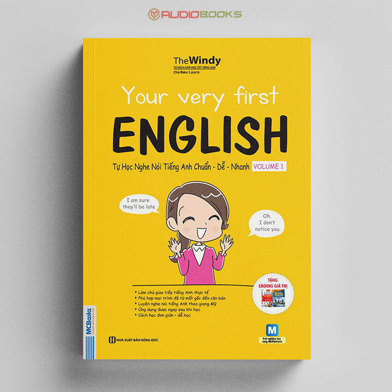 YOUR VERY FIRST ENGLISH TỰ HỌC NGHE NÓI TIẾNG ANH CHUẨN DỄ NHANH VOLUME 1
