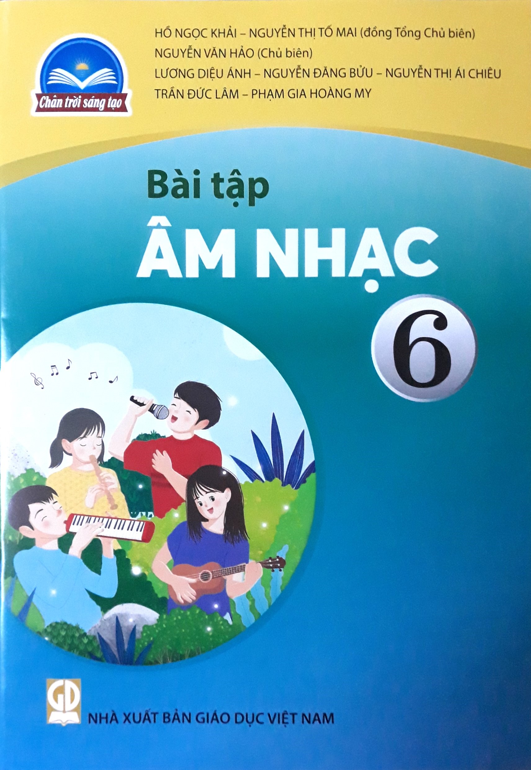 Sách Bài Tập Âm Nhạc 6- Chân Trời Sáng Tạo