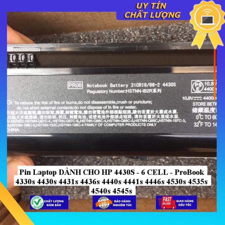 Pin Laptop dùng cho HP 4430S ProBook 4330s 4430s 4431s 4436s 4440s 4441s 4446s 4530s 4535s 4540s 4545s - Hàng Nhập Khẩu MIBAT632