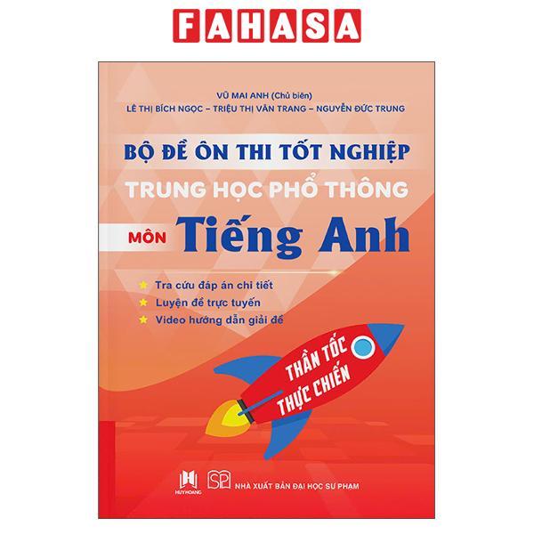 Sách - Bộ Đề Ôn Thi Tốt Nghiệp Trung Học Phổ Thông - Môn Tiếng Anh