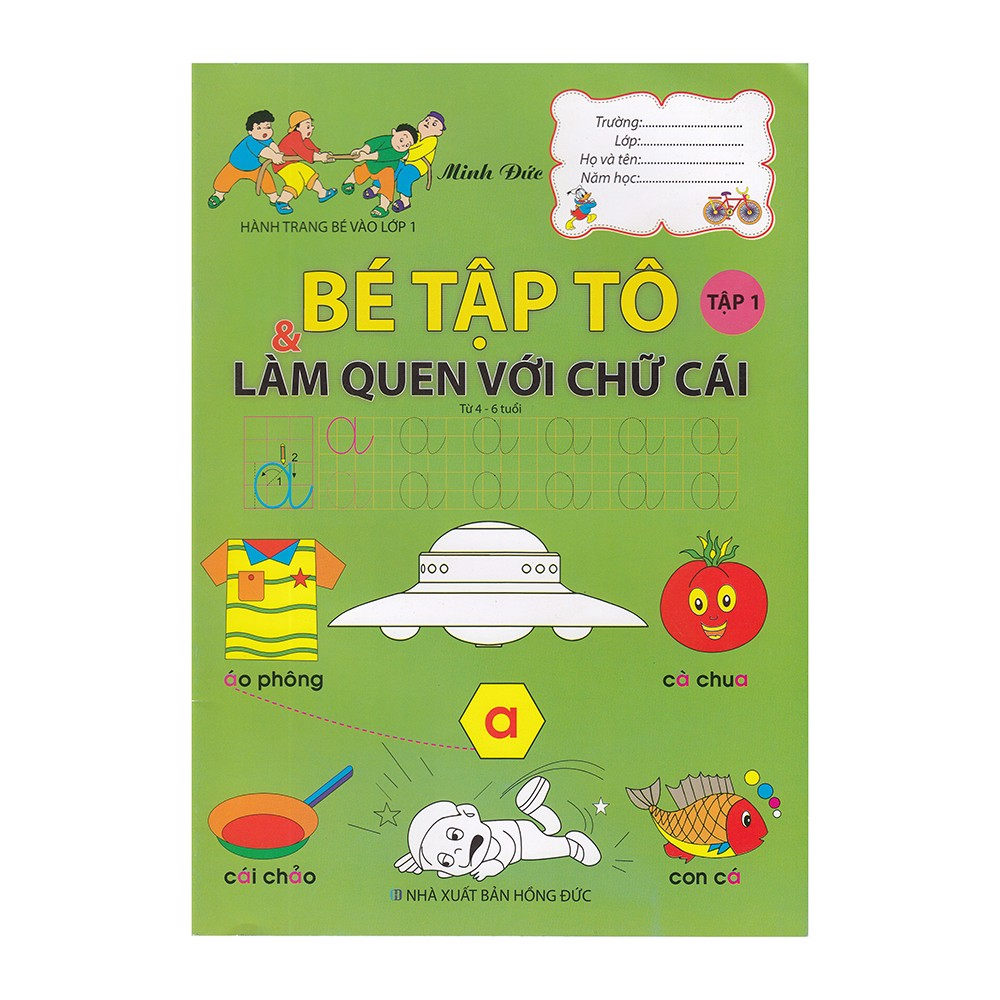 Hành Trang Chuẩn Bị Vào Lớp 1 - Bé Tập Tô và Làm Quen Với Chữ Cái Tập 1