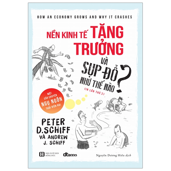 Nền kinh tế tăng trưởng và sụp đổ như thế nào ? ( Tái Bản)