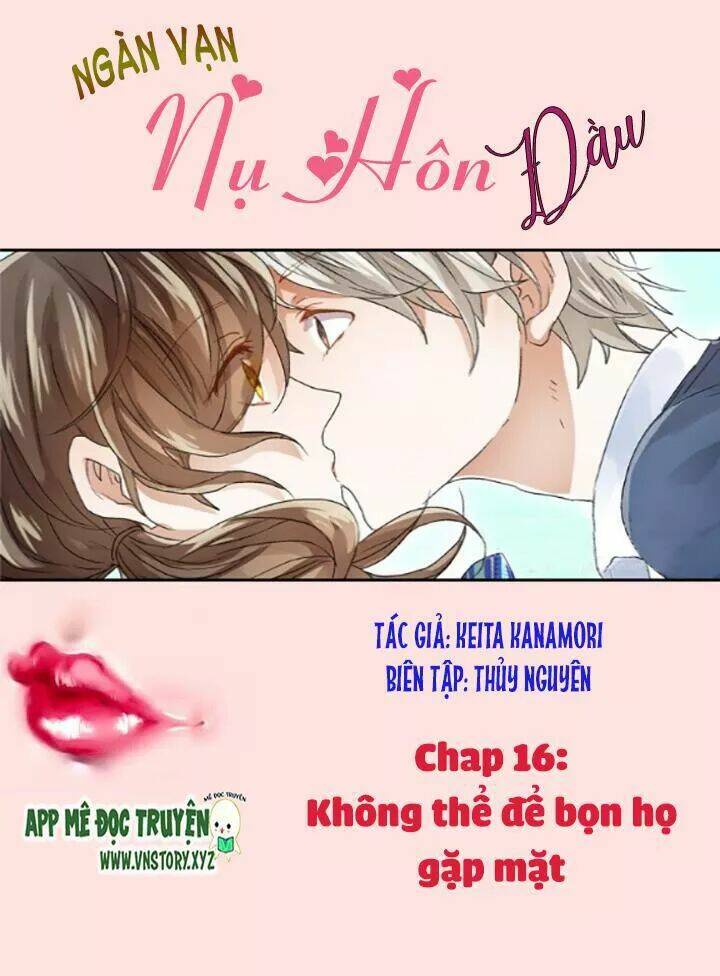 ngàn vạn nụ hôn đầu chapter 16 1