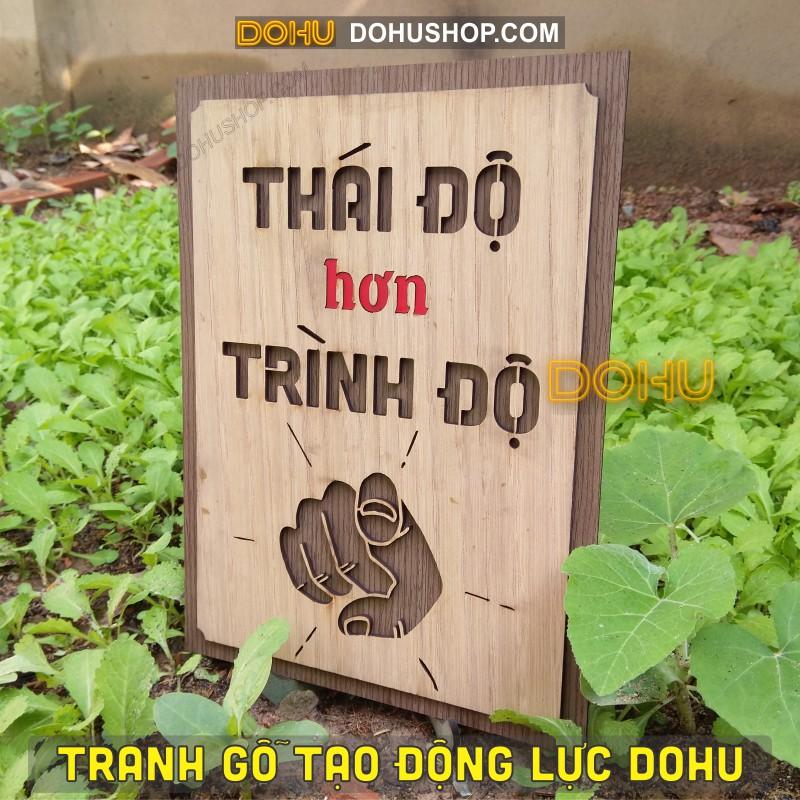 Tranh Treo Tường Gỗ Tạo Động Lực DOHU205: Thái độ hơn trình độ - Video shop tự chụp