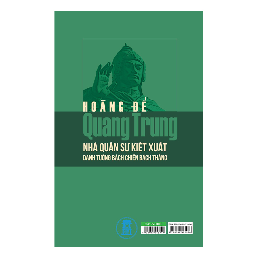 Hoàng Đế Quang Trung, Nhà Quân Sự Kiệt Xuất, Danh Tướng Bách Chiến Bách Thắng