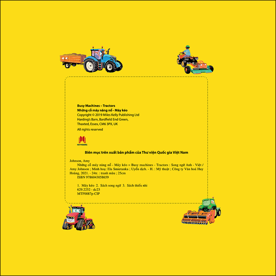 Busy Machines - Tractors: Những Cỗ Máy Năng Nổ - Máy Kéo (Song Ngữ Anh - Việt)