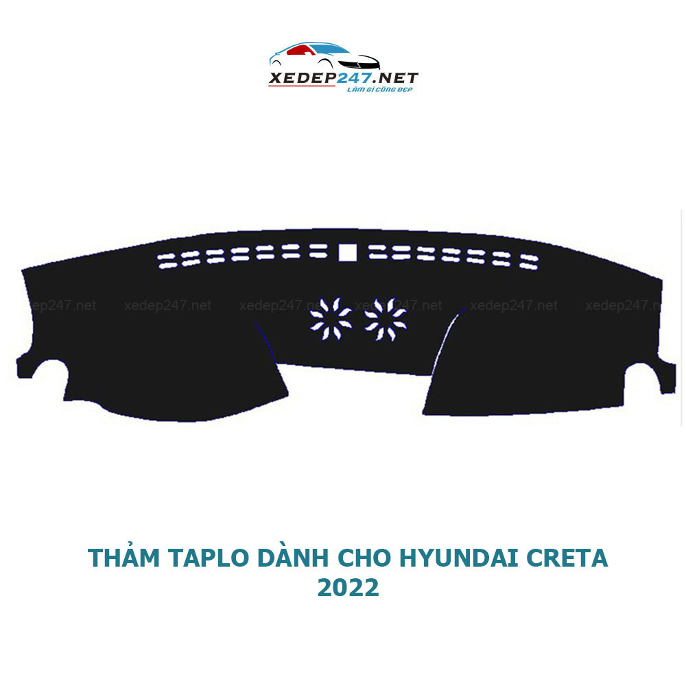 Thảm Taplo dành cho xe Hyundai Creta 2016-2022 chất liệu Nhung, da Carbon, da vân gỗ
