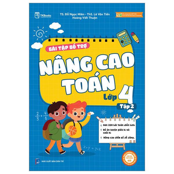 Bài Tập Bổ Trợ Nâng Cao Toán Lớp 4 - Tập 2 - Bản Quyền