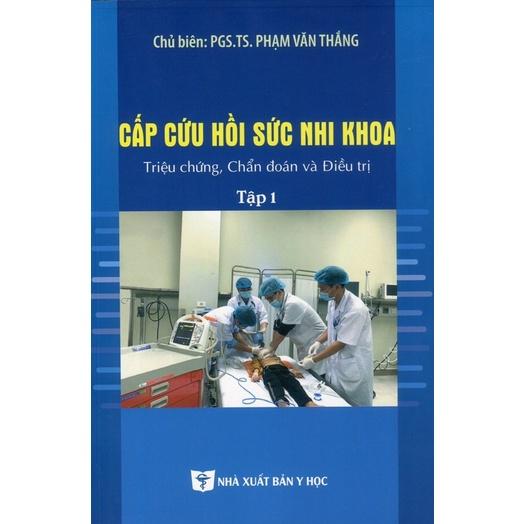 Sách - Cấp cứu hồi sức nhi khoa triệu chứng, chẩn đoán và đ.trị tập 1