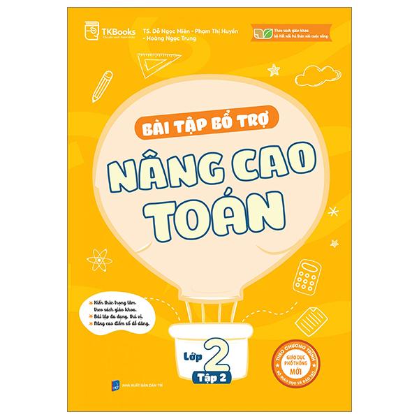 Bài Tập Bổ Trợ Nâng Cao Toán Lớp 2 - Tập 2
